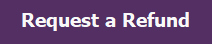 Request Refund